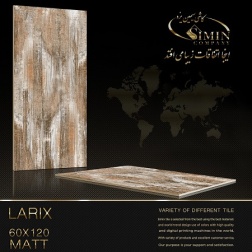 سرامیک طرح لاریکس ابعاد-120*60-سیمین تایل-Ceramic Larix Simin Tile